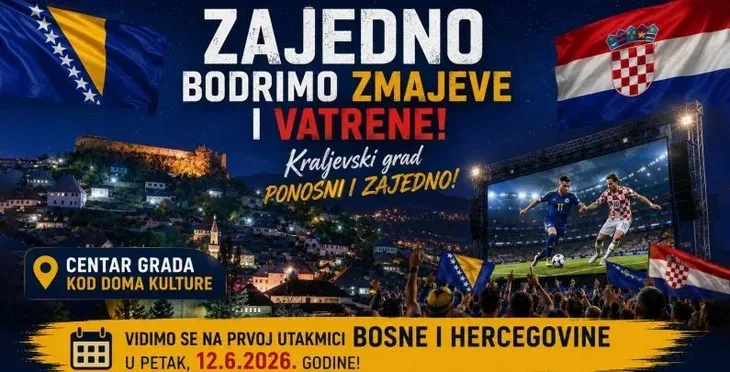 Jajce sp 2026 Zmajevi i Vatreni na istom ekranu: Jajčani će u centru grada zajedno navijati za BiH i Hrvatsku