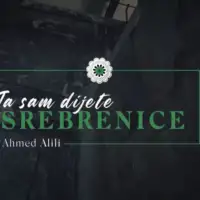 Ilahija Ja sam dijete Srebrenice Ahmed Alili