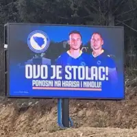 Stolac 04 Bilbord na ulazu u Stolac Ponosni na Harisa i Nikolu