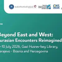 Medunarodna konferencija Beyond East and West Eurasian Encounters Reimagined ce se odrzati 9 i 10 jula u Sarajevu